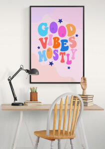 Good Vibes Mostly - Athene Fritsch